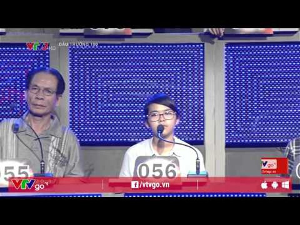 ĐẤU TRƯỜNG 100 | FULL HD | 26/10/2015