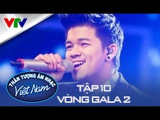 VIETNAM IDOL 2015 | TẬP 10 | TRỌNG HIẾU - ANH MƠ [FULL HD]