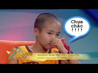 CHƯƠNG TRÌNH VHXH ẤN TƯỢNG: NHỮNG ĐỨA TRẺ HAY CHUYỆN
