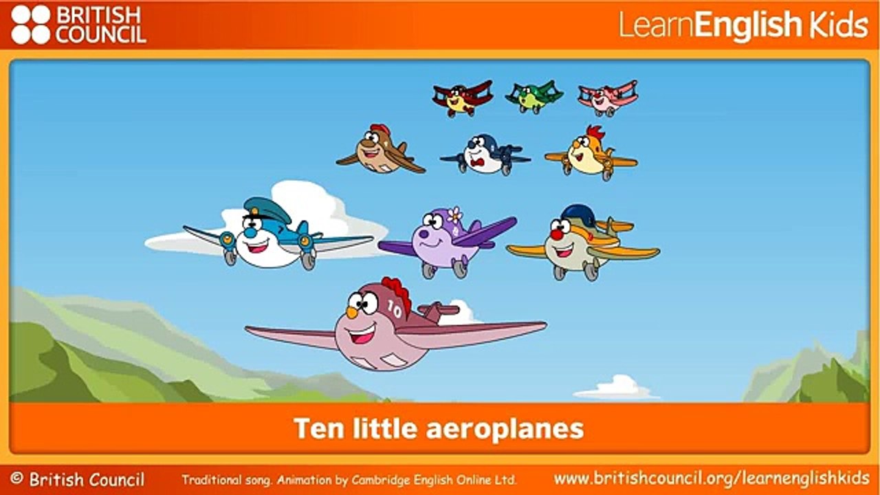 Ten little aeroplanes - Nursery Rhymes & Kids Songs - LearnEnglish Kids  British Council - Dailymotion Video