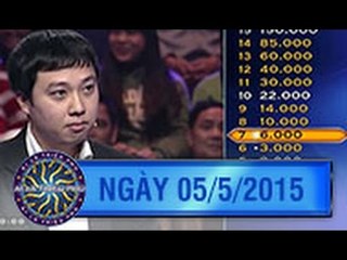 AI LÀ TRIỆU PHÚ | FULL HD | 05/5/2015