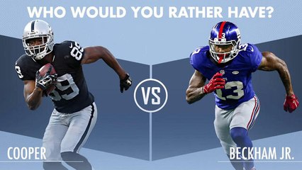 Who would you rather have: Amari Cooper or Odell Beckham Jr.?