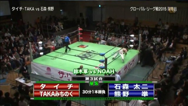 Suzuki-gun (Taichi & TAKA Michinoku) vs. Hitoshi Kumano & Taiji Ishimori (NOAH)