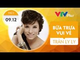 Bữa trưa vui vẻ cùng biên đạo múa Trần Ly Ly - 09/12/2014