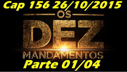 Os Dez Mandamentos Capitulo 156 Parte 1 26/10/2015