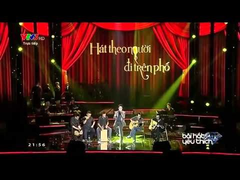 Bài Hát Yêu Thích: Trung Quân Idol - Hát Theo Người Đi Trên Phố - Tháng 9/2014