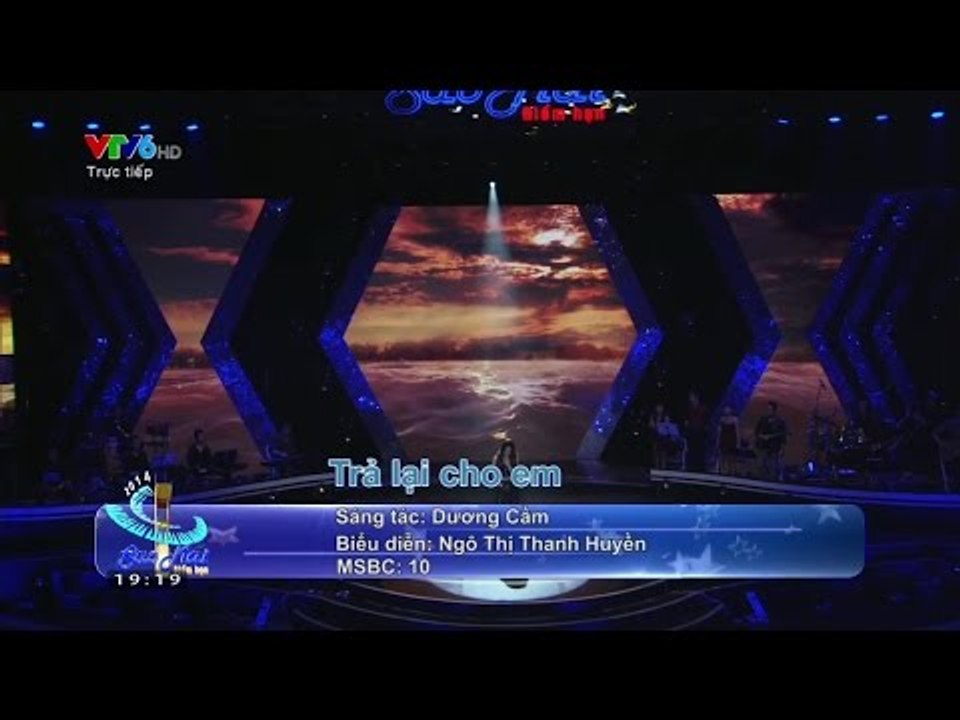 Chung kết Sao mai điểm hẹn 2014: Nguyễn Thị Thanh Huyền - Trả lại cho em