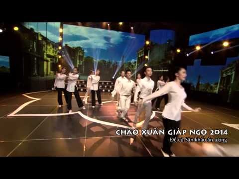Chào Xuân Giáp Ngọ 2014 - Sân Khấu Ấn Tượng - Ấn Tượng VTV