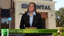 Arbor View Dental Group Roseville Excellent5 Star Review by Alyssa S.