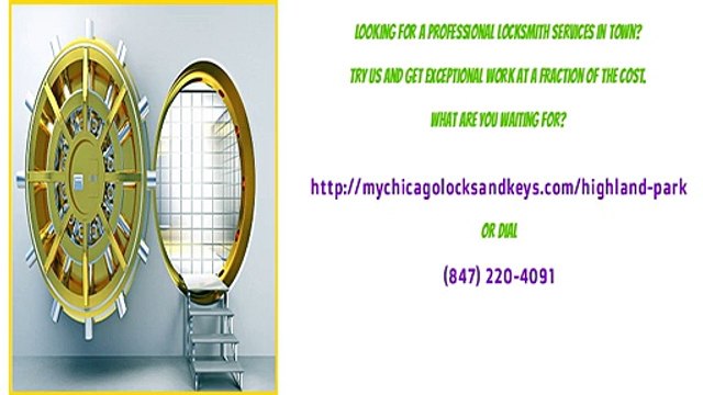 Highland Park, IL 247 Full Service Mobile Locksmith