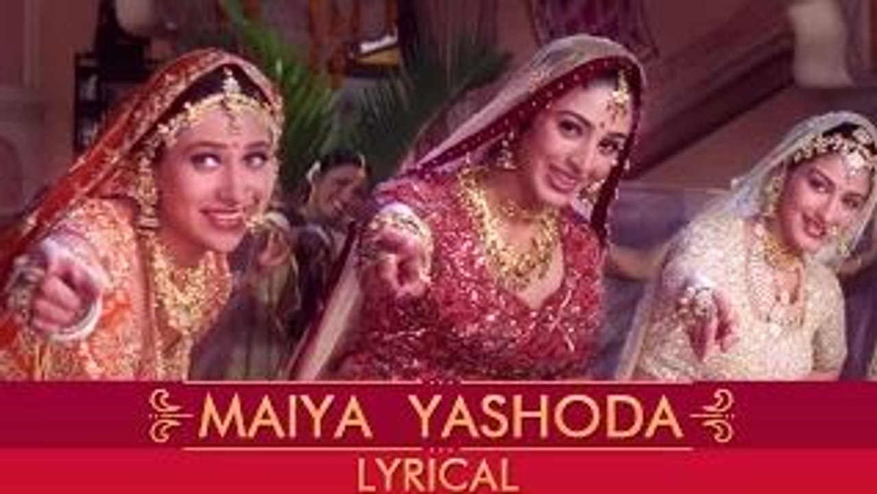 Maiya Yashoda Full Song With Lyrics | Hum Saath Saath Hai | Anuradha Paudwal & Alka Yagnik Hits - video Dailymotion