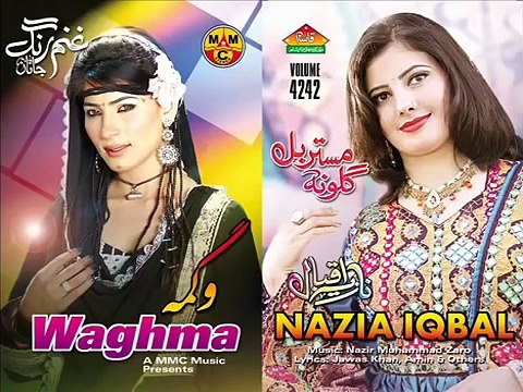 Nazia Iqbal & Wagma Pashto New Songs 2015 Paron Zama Pa
