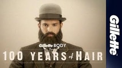 100 Years of Hair | Gillette BODY Razor Commercial