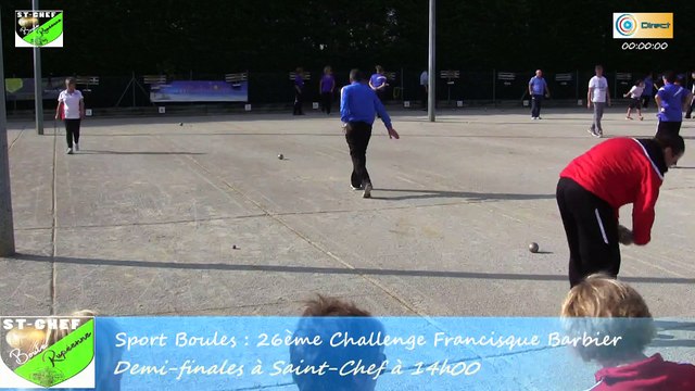 Demi-finales des Trois Glorieuses , Sport Boules, Saint Chef 2015