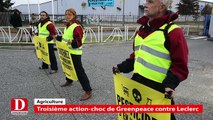 Troisième action-choc de Greenpeace contre Leclerc