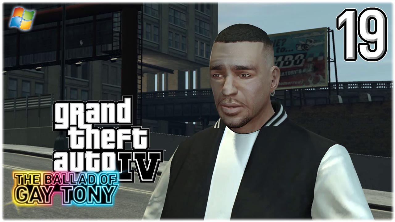 GTA4 │ Grand Theft Auto Episodes from Liberty City ： The Ballad of Gay Tony【PC】 -  19