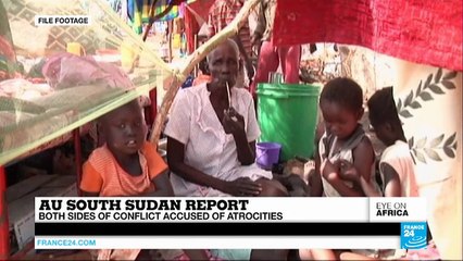 Both sides in South Sudan conflict accused of atrocities in AU report