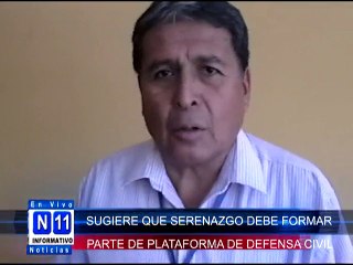 N11 SUBGERENTE DE SEGURIDAD CIUDADANA SUGIERE QUE SERENAZGO DEBE PERTENECER A LA PLATAFORMA DE DEFENSA CIVIL