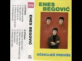 Enes Begovic  Ne, Ne Nema Te (Audio 1992)