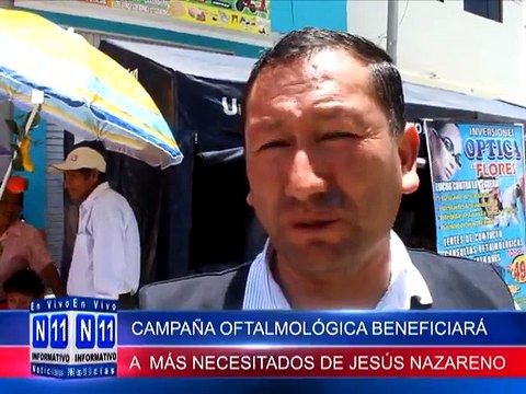 N11 CON EL FIN DE ATENDER A LOS MAS NECESITADOS DEL DISTRITO DE JESUS NAZARENO INICIO UNA CAMPAÑA OFTALMOLOGICO GRATUITA QUE ATENDERÁ HASTA EL VIERNES