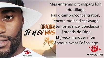Gradur - Je m’en vais (Parole) Lyrics