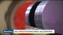 Why Is the SEC Investigating IBM's Accounting Practices?