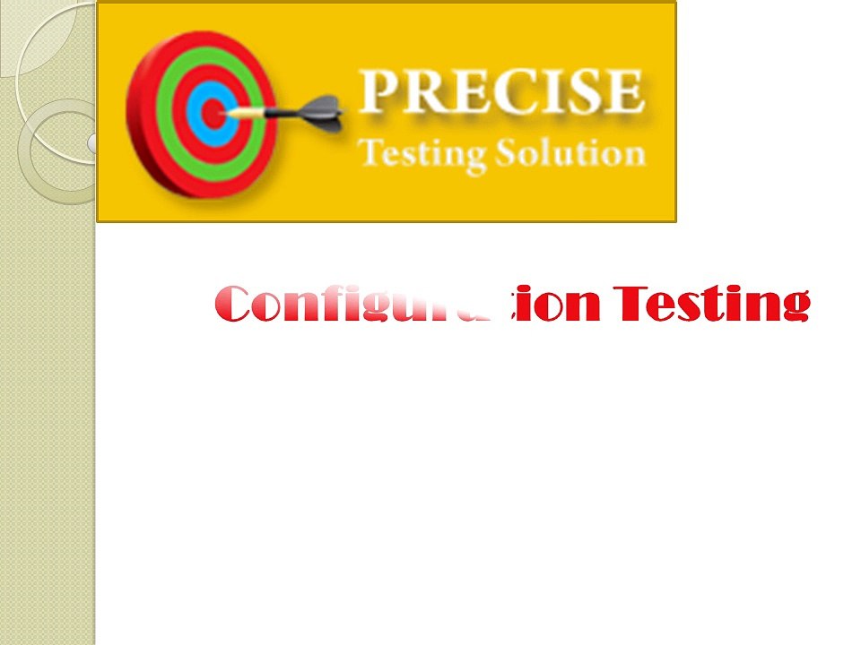Want to know about CONFIGURATION TESTING
