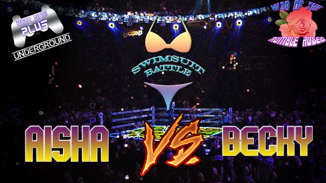 War of the Rumble Roses - Swimsuit Battle - Aisha vs Becky (RR)