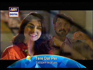 Tere Dar Par - Episode 15 Promo
