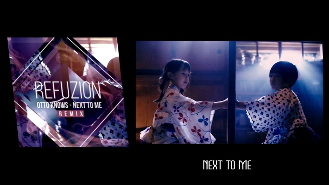Otto Knows - Next To Me (Refuzion Remix)[HD]