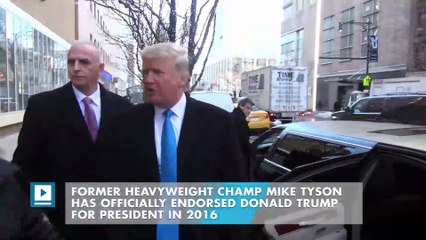 Mike Tyson endorses Donald Trump for president