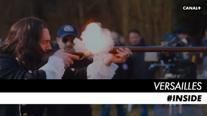 VERSAILLES, Saison 1 - #INSIDE