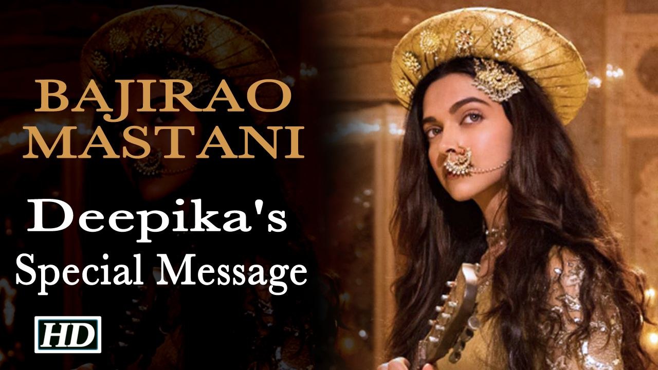 Deepikas Special Message on last day shoot of Bajirao Mastani
