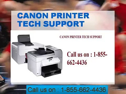 Dial 1-855-662-4436#Canon Printer Tech Support Number