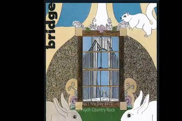 Bridge"Ain't My Day" 1971 Canada Psych Country Rock
