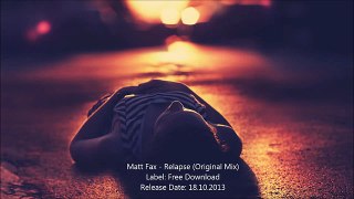 Matt Fax - Relapse (Original Mix)