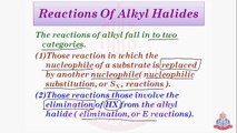 Reactions of Alkyl Hailides [ Nucleophilic Substitution Reactions ( Attacking Nucleophile, Substrate Molecule , Leaving group )]