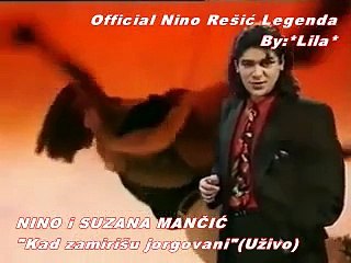 NINO i SUZANA MANČIĆ - KAD ZAMIRIŠU JORGOVANI(UŽIVO)