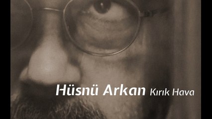 Hüsnü Arkan - Bölüşmek Şart #KırıkHava