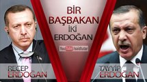 Recep Tayyip Erdoğan'ın ikiyüzlülüğü