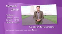 Bande annonce Au coeur du patrimoine - La Grande Guerre : le Centenaire - Pas-de-Calais -Wéo