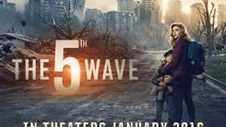The 5th Wave (2016) Movie Trailer