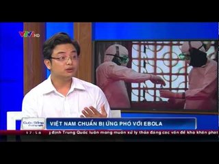 Việt Nam chuẩn bị ứng phó với Ebola