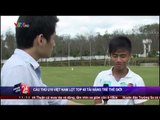 Chuyển động 24h: Cầu thủ duy nhất U19 Việt Nam lọt top triển vọng thế giới