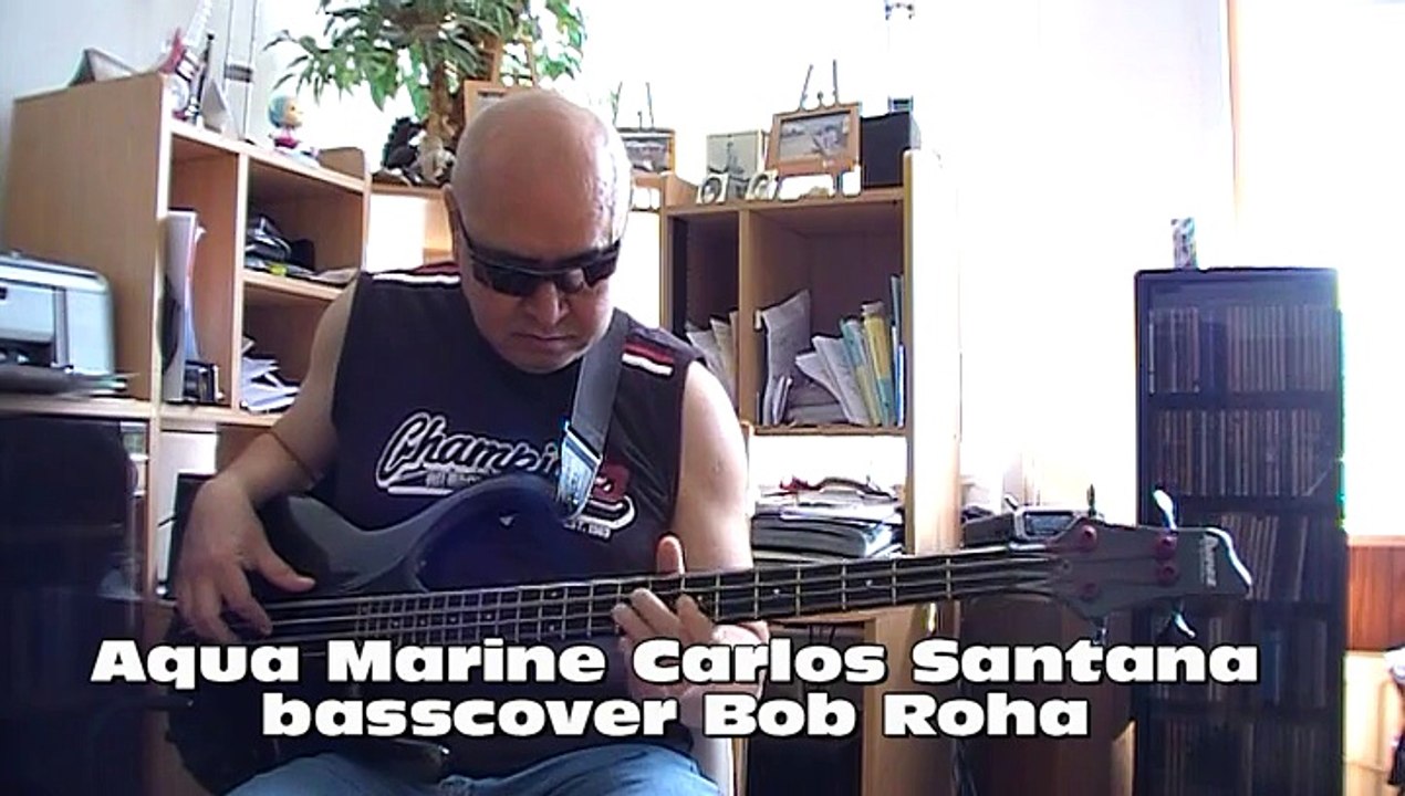 Aqua Marine Carlos Santana  basscover Bob Roha