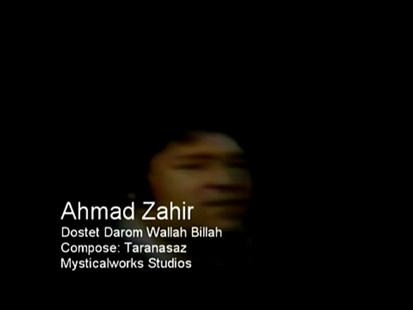 Ahmad Zahir Dostet Darom Wallah Billah (Low) - video Dailymotion