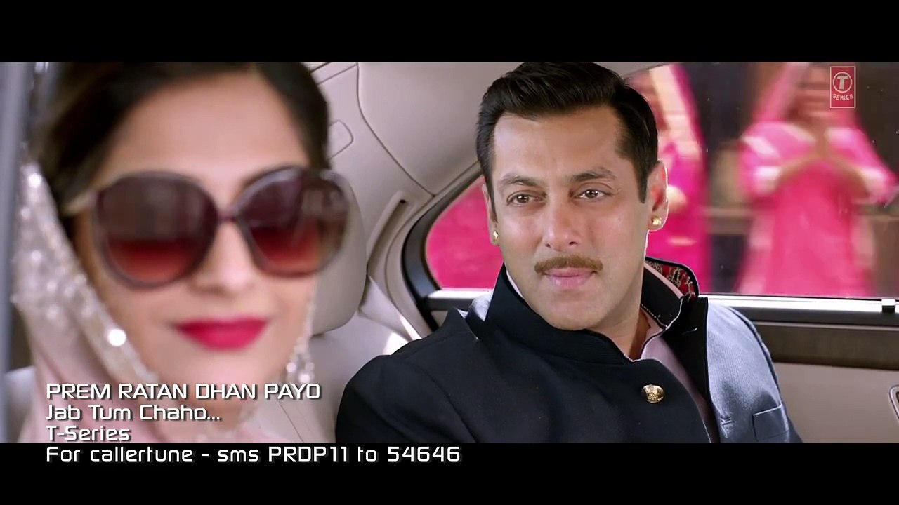 Jab Tum Chaho Video - Prem Ratan Dhan Payo (2015)