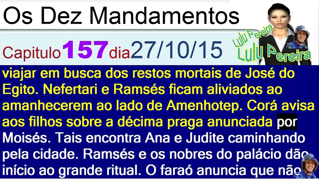 Os Dez Mandamentos capítulo-(156-157-158-159-160)Resumo Completo