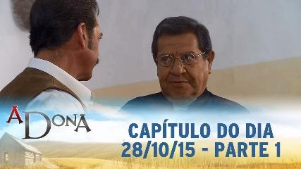 Assistir Novela A DONA SBT 28-10-2015 Capítulo 53 Parte 1 Online