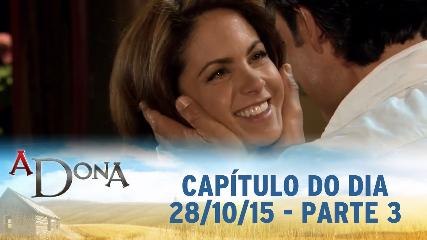 Assistir Novela A DONA SBT 28-10-2015 Capítulo 53 Parte 3 Online